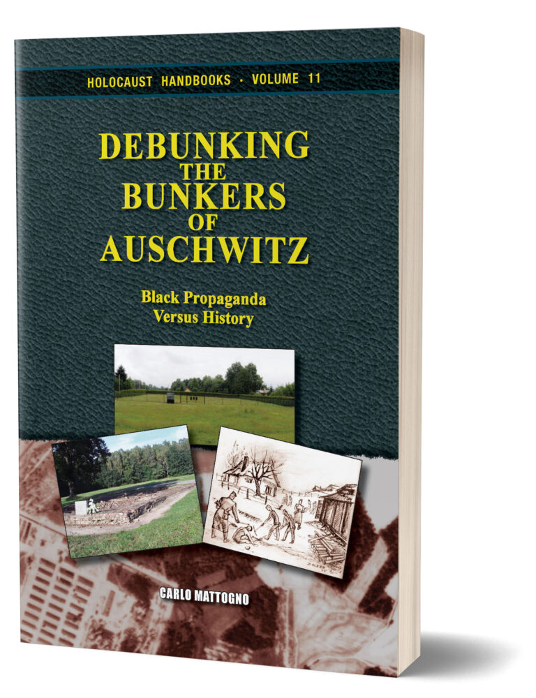 Debunking the Bunkers of Auschwitz