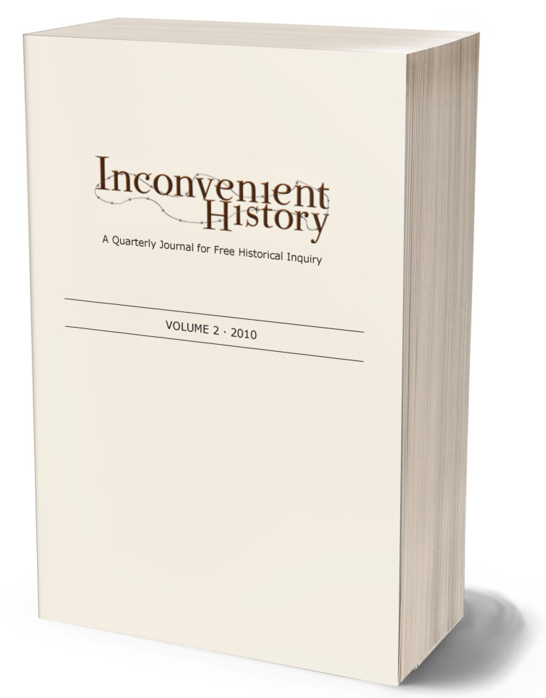 Inconvenient History, Volume 2, 2010