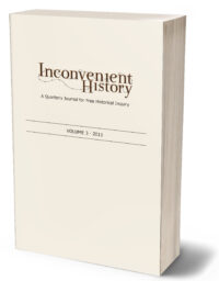 Inconvenient History, Vol 3, 2011
