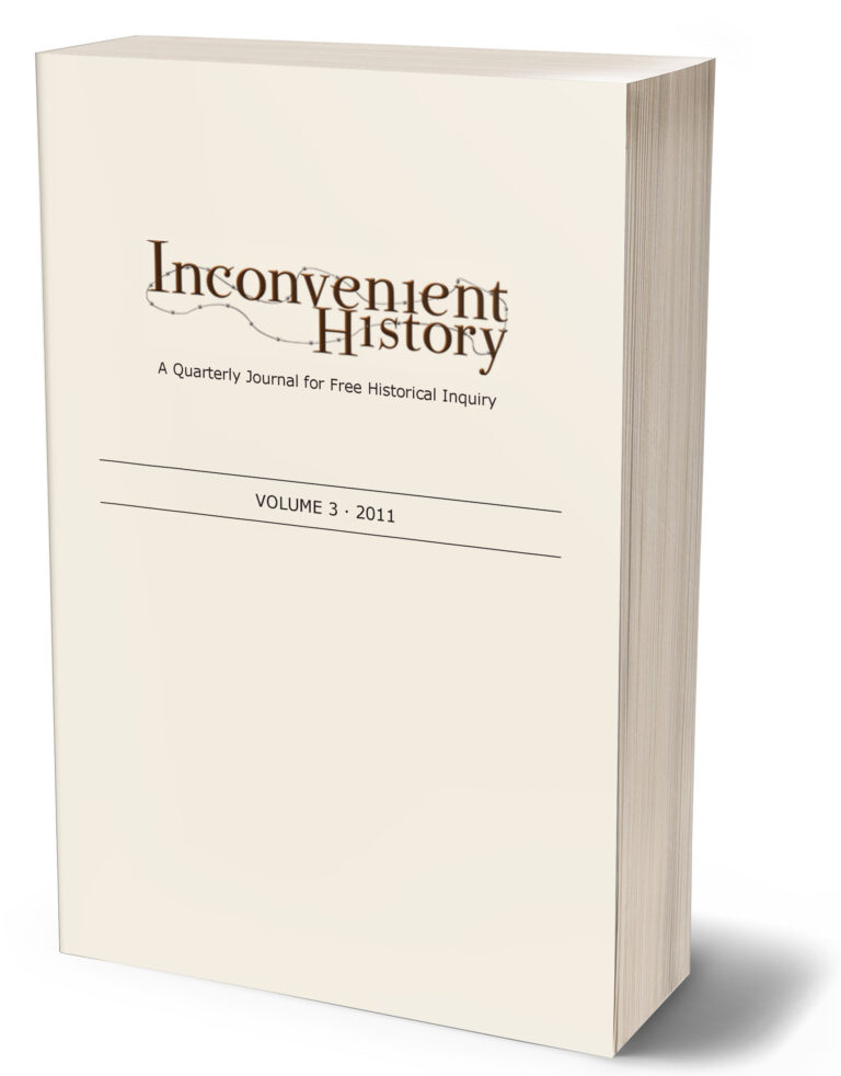 Inconvenient History, Volume 3, 2011