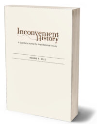 Inconvenient History, Vol 4, 2012