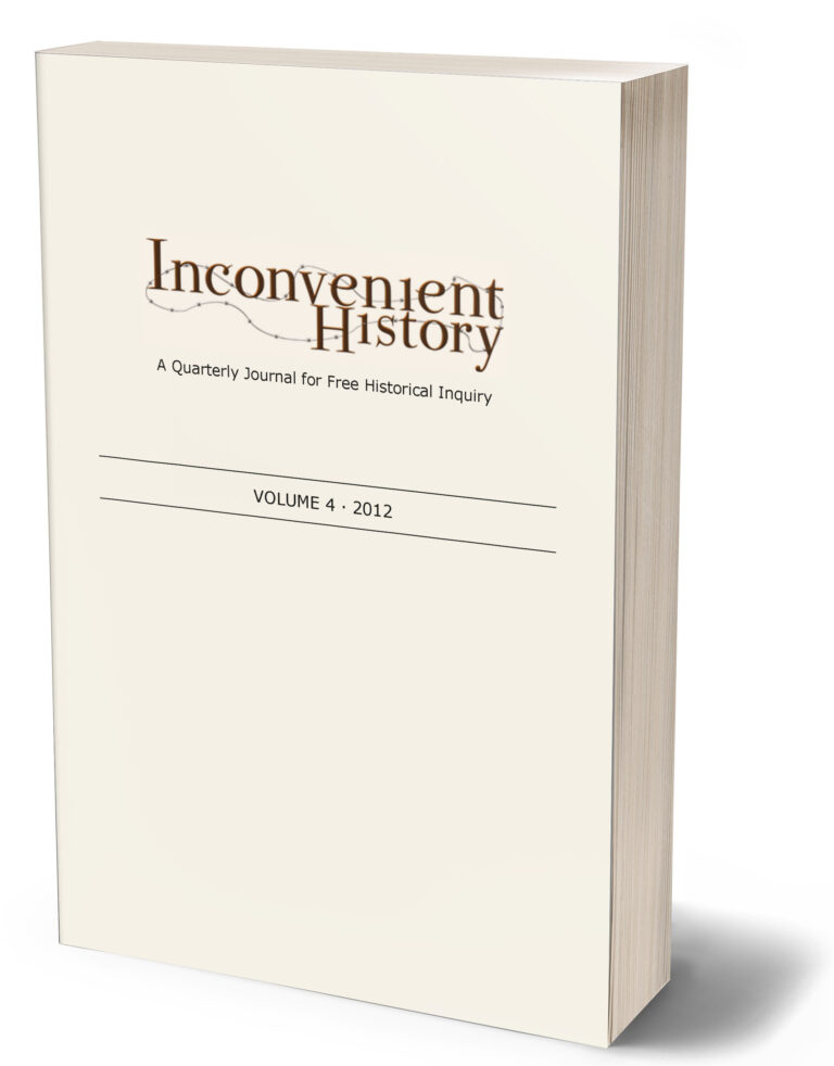 Inconvenient History, Volume 4, 2012