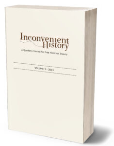 Inconvenient History, Vol 5, 2013
