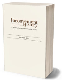 Inconvenient History, Vol 6, 2014