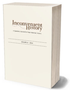Inconvenient History, Vol 6, 2014