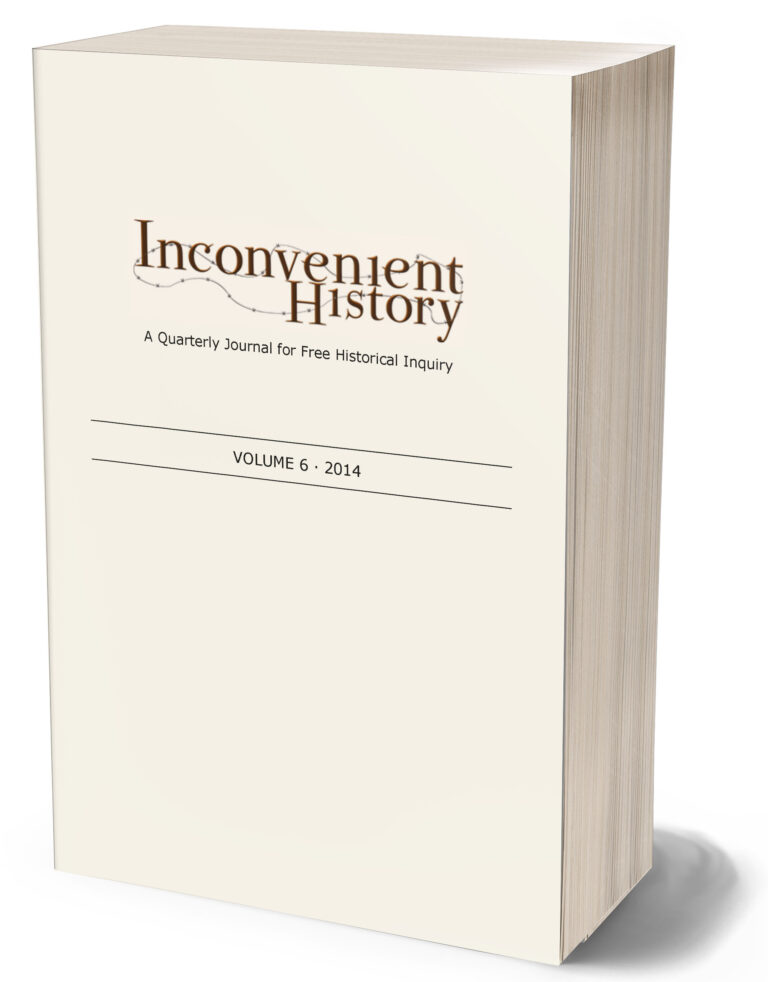 Inconvenient History, Volume 6, 2014