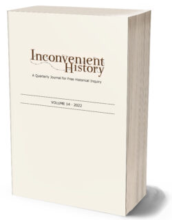 Inconvenient History, Vol 14, 2022